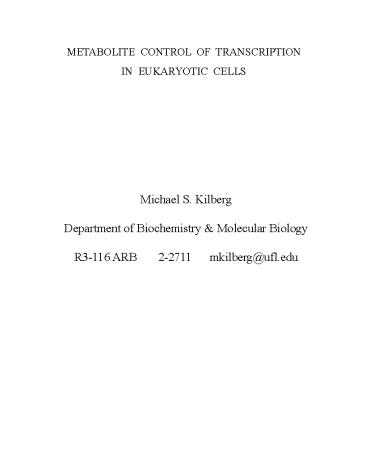 METABOLITE CONTROL OF TRANSCRIPTION