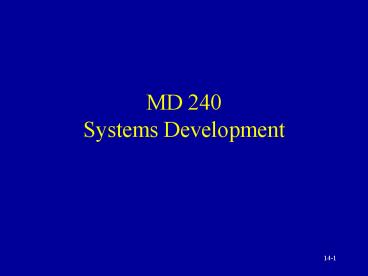 MD 240 Systems Development