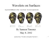 Wavelets on Surfaces