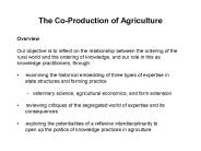 The CoProduction of Agriculture