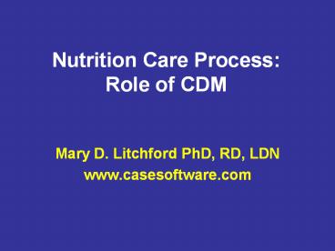 Nutrition Care Process: Role of CDM