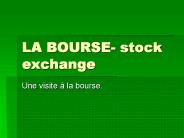 LA BOURSE stock exchange