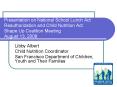 Presentation on National School Lunch Act Reauthorization and Child Nutrition Act Shape Up Coalition PowerPoint PPT Presentation