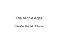 The Middle Ages PowerPoint PPT Presentation