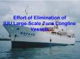 Effort of Elimination of IUU Large-Scale Tuna Longline Vessels PowerPoint PPT Presentation