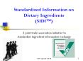 Standardized Information on Dietary Ingredients SIDI PowerPoint PPT Presentation