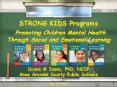 STRONG KIDS Programs Promoting Children Mental Health Through Social and Emotional Learning PowerPoint PPT Presentation