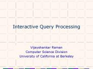 Interactive Query Processing