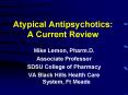 Atypical Antipsychotics: A Current Review PowerPoint PPT Presentation
