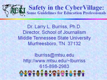 Safety in the CyberVillage: Some Guidelines for Education Professionals