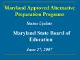 Maryland Approved Alternative Preparation Programs PowerPoint PPT Presentation