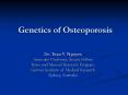 Genetics of Osteoporosis PowerPoint PPT Presentation