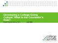 Developing a CollegeGoing Culture: What Is the Counselors Role PowerPoint PPT Presentation