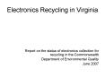 Electronics Recycling in Virginia PowerPoint PPT Presentation