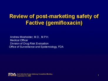 Review of post-marketing safety of Factive (gemifloxacin)