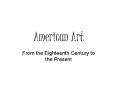 American Art PowerPoint PPT Presentation