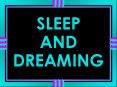 SLEEP AND DREAMING PowerPoint PPT Presentation