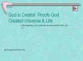 God%20is%20Creator:%20Proofs%20God%20Created%20Universe%20 PowerPoint PPT Presentation