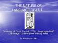 THE NATURE OF LANGUAGE DEATH PowerPoint PPT Presentation