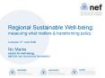 Regional Sustainable Wellbeing: measuring what matters PowerPoint PPT Presentation