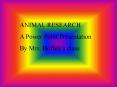 ANIMAL RESEARCH PowerPoint PPT Presentation