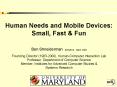 Human Needs and Mobile Devices: Small, Fast PowerPoint PPT Presentation