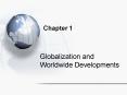 Globalization and Worldwide Developments PowerPoint PPT Presentation