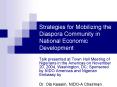 Strategies for Mobilizing the Diaspora Community in National Economic Development PowerPoint PPT Presentation