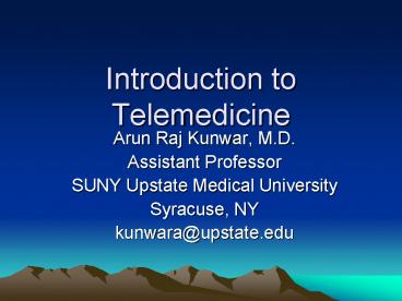 Introduction to Telemedicine