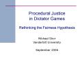 Procedural Justice in Dictator Games Rethinking the Fairness Hypothesis PowerPoint PPT Presentation
