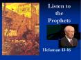 Listen to the Prophets PowerPoint PPT Presentation