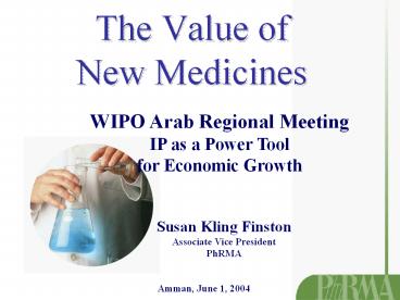 The Value of New Medicines