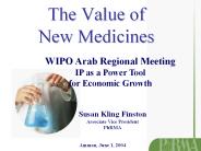 The Value of New Medicines