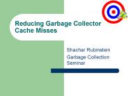 Reducing Garbage Collector Cache Misses