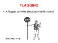 A flagger provides temporary traffic control Index 600, 3 of 10 PowerPoint PPT Presentation