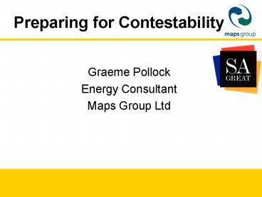 Preparing for Contestability