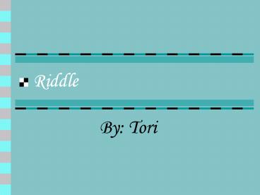 Riddle