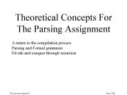 Theoretical Concepts For The Parsing Assignment