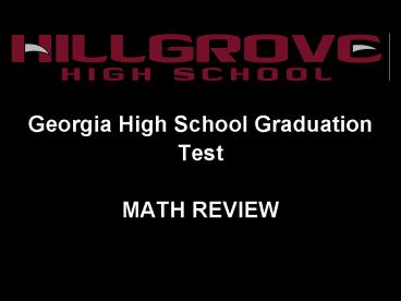 Georgia High School Graduation Test MATH REVIEW