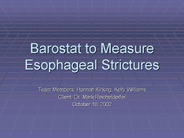 Barostat to Measure Esophageal Strictures