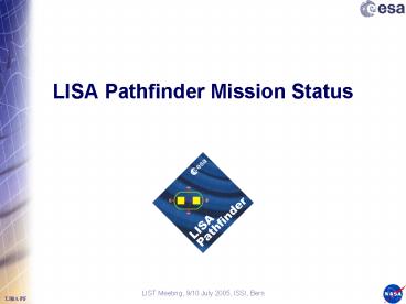 LISA Pathfinder Mission Status