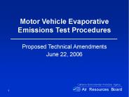 Motor Vehicle Evaporative Emissions Test Procedures
