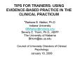 TIPS FOR TRAINERS: USING EVIDENCEBASED PRACTICE IN THE CLINICAL PRACTICUM PowerPoint PPT Presentation