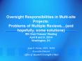 Oversight Responsibilities in Multisite Projects: Problems of Multiple Reviewsand hopefully, some so PowerPoint PPT Presentation