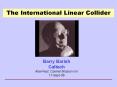 The International Linear Collider PowerPoint PPT Presentation