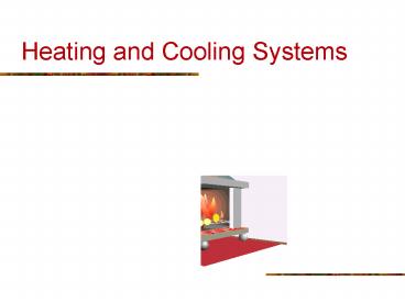 Heating and Cooling Systems