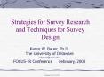 Strategies for Survey Research and Techniques for Survey Design PowerPoint PPT Presentation