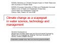 Climate change as a scapegoat in water science, technology and management PowerPoint PPT Presentation