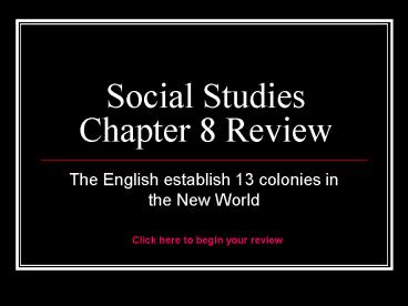 Social Studies Chapter 8 Review