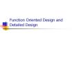 Function Oriented Design and Detailed Design PowerPoint PPT Presentation